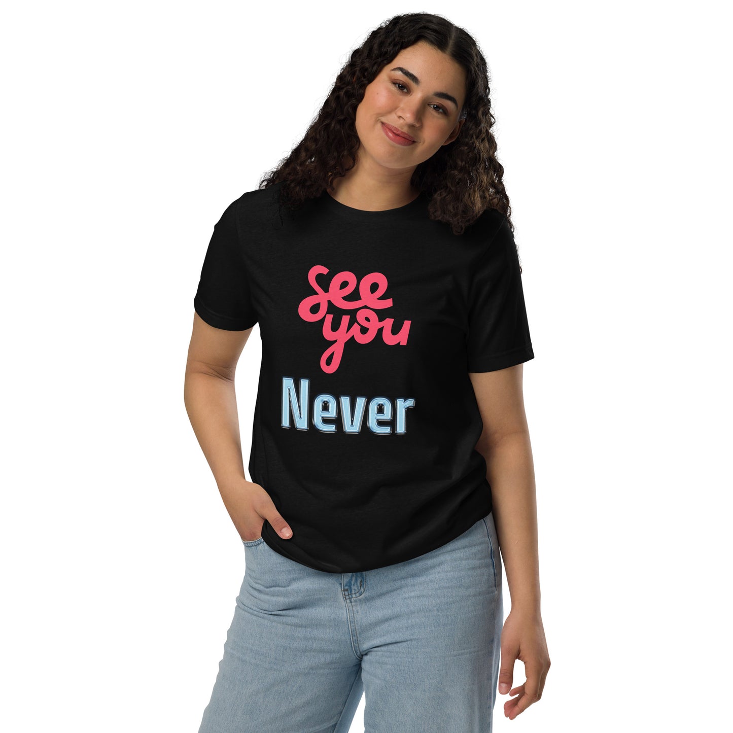 See you Never T-shirt